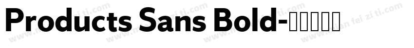 Products Sans Bold字体转换